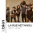 Concert LA RUE KETANOU