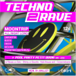 Soir&eacute;e TECHNO 2 RAVE - MOONTRIP x LE BIKINI &agrave; RAMONVILLE - Billets & Places