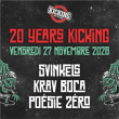 Concert 20 YEARS KICKING: SVINKELS + POESIE ZERO + KRAV BOCA &agrave; RAMONVILLE @ LE BIKINI - Billets & Places