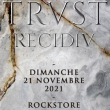 Concert TRUST à Montpellier @ Le Rockstore - Billets & Places