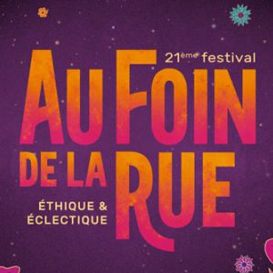 Au Foin De La Rue : Pass 2 Jours Du 03/07/2020 Au 04/07/2020 Au Foin De La Rue : Pass 2 Jours Du 03/07/2020 Au 04/07/2020