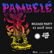 Concert Pambelé : Release Party !