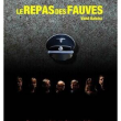 LE REPAS DES FAUVES