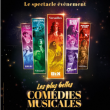 Spectacle LES PLUS BELLES COMEDIES MUSICALES