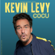 Spectacle KEVIN LEVY - Cocu &agrave; BORDEAUX @ Theatre Chateau Descas - Billets & Places