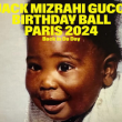 Spectacle Jack Mizrahi Gucci Birthday Ball Paris 2024 : Back In Da Day