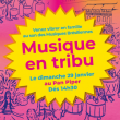 Concert Musique en Tribu à PARIS @ LE PAN PIPER - Billets & Places