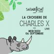 Concert La Croisière Safari de Charles X (Live) à PARIS @ Safari Boat - Quai St Bernard - Billets & Places