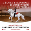 Spectacle L'ECOLE ESPAGNOLE D'EQUITATION DE VIENNE