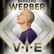 Divers BERNARD WERBER &agrave; MARGNY L&Egrave;S COMPI&Egrave;GNE @ LE TIGRE - Billets & Places