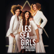 Spectacle Les Sea Girls - Anthologie ou presque ! à AUTUN @ Théâtre Municipal  - Billets & Places