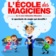 Spectacle L'ECOLE DES MAGICIENS &agrave; CH&Acirc;TELAILLON PLAGE @ Salle de Spectacles de Beaus&eacute;jour - Billets & Places