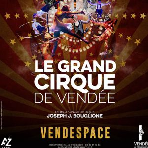 Le Grand Cirque De Vendée
