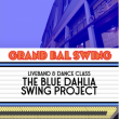 Soirée GRAND BAL SWING w/ THE BLUE DAHLIA SWING PROJECT à Paris @ La Bellevilloise - Billets & Places