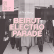 Concert BEIRUT ELECTRO PARADE à Paris @ La Bellevilloise - Billets & Places