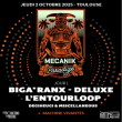 Concert BIGA*RANX + DELUXE + L'ENTOURLOOP + MACHINES VIVANTES