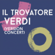 Festival IL TROVATORE - VERDI à ORANGE @  THEATRE ANTIQUE - Billets & Places