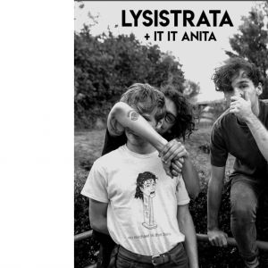 Lysistrata + It It Anita Lysistrata + It It Anita
