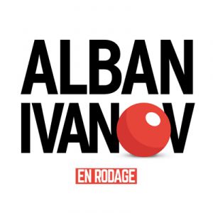 Alban Ivanov - En Rodage Alban Ivanov - En Rodage