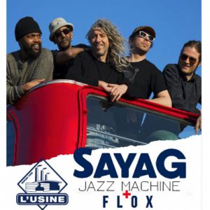 Sayag Jazz Machine+Flox Sayag Jazz Machine+Flox