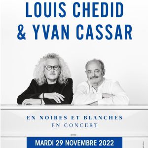 Louis Chedid &Amp; Yvan Cassar