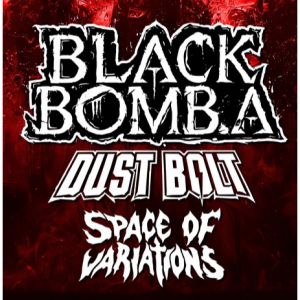 Black Bomb A + Dust Bolt + Space Of Variations