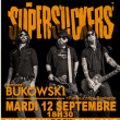 Concert Supersuckers  + Bukowski + Partouzzze Bastards à PARIS 19 @ Glazart - Billets & Places