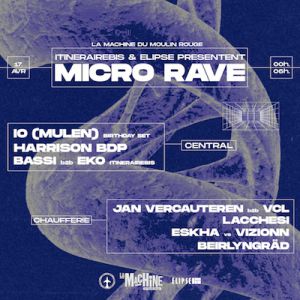 Itinéraire Bis X Elipse : Micro Rave Itinéraire Bis X Elipse : Micro Rave