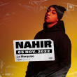Concert NAHIR à Lyon @ La Marquise (Péniche) - Billets & Places