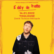Concert EDDY DE PRETTO à Toulouse @ ZENITH TOULOUSE METROPOLE - Billets & Places