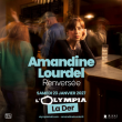 Spectacle AMANDINE LOURDEL &agrave; Paris @ L'Olympia - Billets & Places
