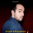 Spectacle KYAN KHOJANDI &agrave; ARRAS @ Casino d'Arras - Grand'sc&egrave;ne - Billets & Places