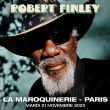 Concert ROBERT FINLEY à PARIS @ La Maroquinerie - Billets & Places