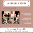 Théâtre Joyeuses Pâques à TOURCOING @ THEATRE MUNICIPAL RAYMOND DEVOS - Billets & Places