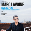 Concert MARC LAVOINE &agrave; SAUSHEIM @ Espace Dollfus & Noack - Billets & Places