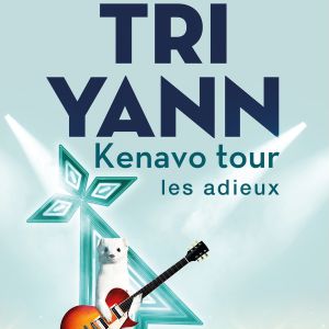 Tri Yann - Kenavo Tour Tri Yann - Kenavo Tour