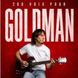 Affiche, 200 Voix pour Goldman