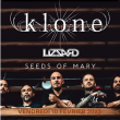 Concert KLONE + LIZZARD + SEEDS OF MARY à CENON @ SALON DU ROCHER DE PALMER - Billets & Places
