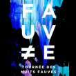 Concert FAUVE - LES NUITS FAUVES à Toulouse @ ZENITH TOULOUSE METROPOLE - Billets & Places