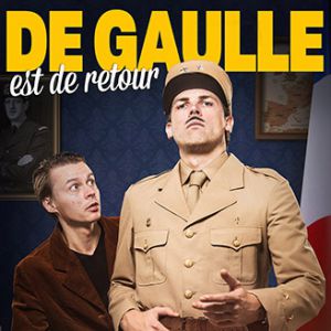 De Gaulle Est De Retour De Gaulle Est De Retour