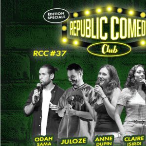 Republic Comedy Club #37 - Spécial climat