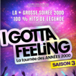 Concert I GOTTA FEELING - SAISON 3
