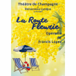 Spectacle LA ROUTE FLEURIE