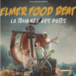 Concert ELMER FOOD BEAT à Brest @ CABARET VAUBAN - Billets & Places