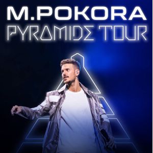 M. Pokora - Pyramide Tour M. Pokora - Pyramide Tour