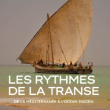 Projection LES RYTHMES DE LA TRANSE - SISYGAMBIS
