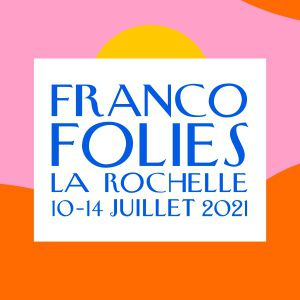 Francofolies 2021: Dadju - Matt Pokora - Gaël Faye -Tsew The Kid Francofolies 2021: Dadju - Matt Pokora - Gaël Faye -Tsew The Kid