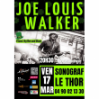 Concert Joe Louis Walker à LE THOR @ Le Sonograf' - Billets & Places