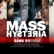 Concert MASS HYSTERIA - Sans Detour