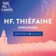 Festival LIVE AU CAMPO 2022 - 7 EME EDITION - HF.THIEFAINE UNPLUGGED &agrave; PERPIGNAN @ Campo Santo - Billets & Places